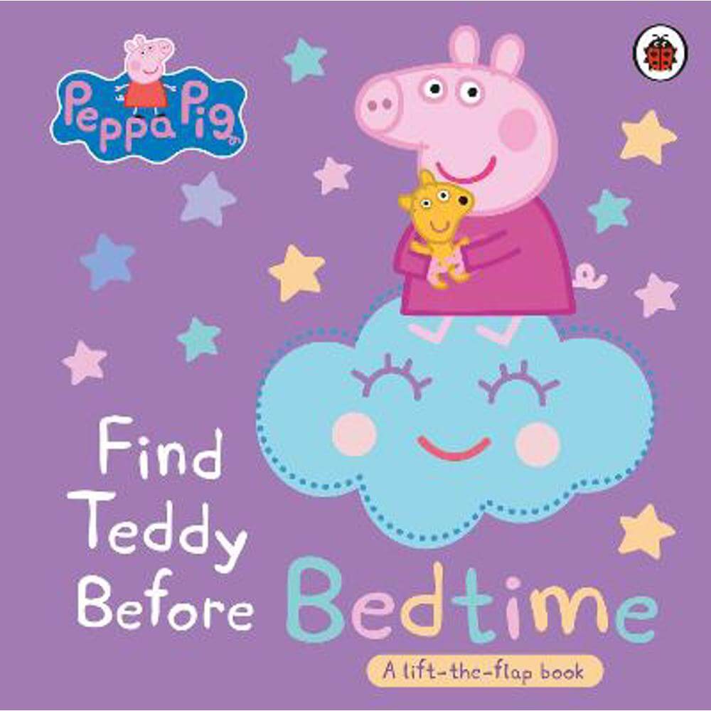 Peppa Pig: Find Teddy Before Bedtime: A lift-the-flap book